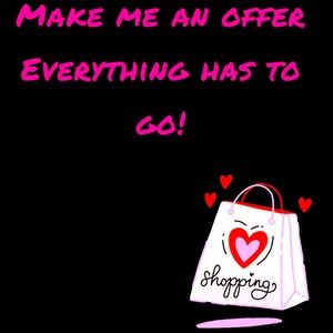 Make me an offer! Everything needs to go!